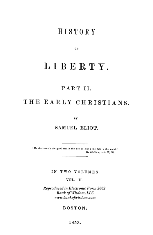 History of Liberty, Vol. 4 of 4 Vols..